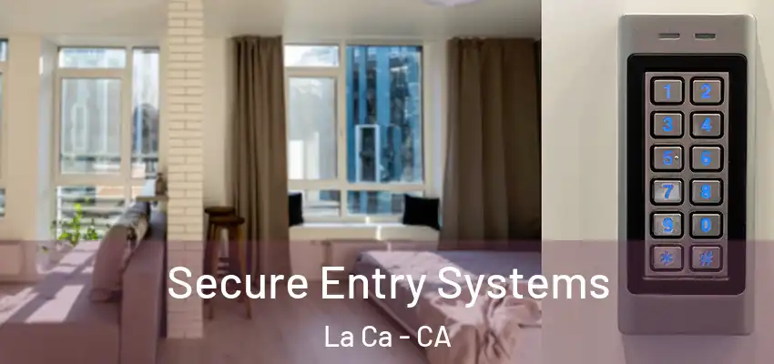  Secure Entry Systems La Ca - CA