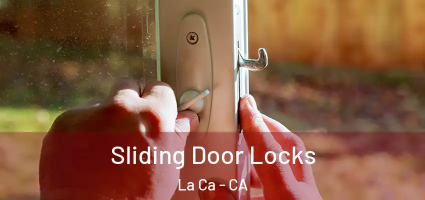  Sliding Door Locks La Ca - CA